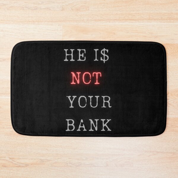 Item preview, Not Your Bank - Humorous Finance Quote Design designed and sold by ChicTrendz.