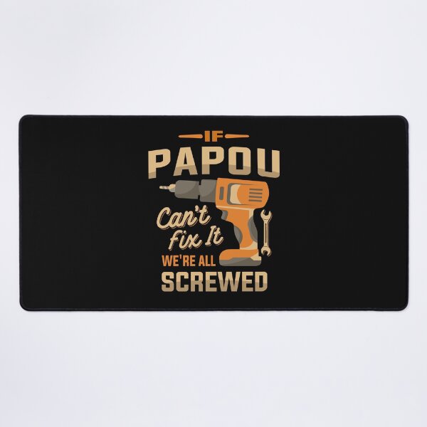 Item preview, If Papou Cant Fix It Funny Handyman Grandpa designed and sold by cidolopez.