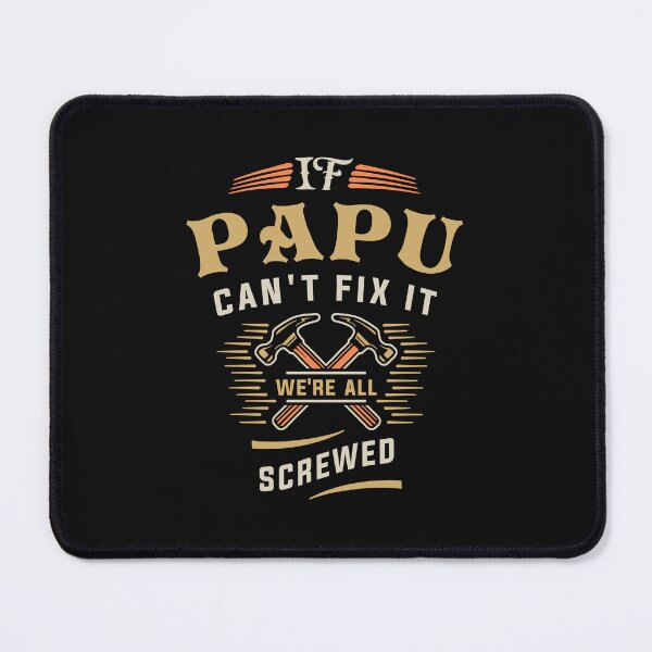 Item preview, If Papu Cant Fix It Funny Handyman Grandpa designed and sold by cidolopez.