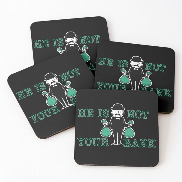 Item preview, He Is Not Your Bank: Witty Finance Humor designed and sold by ChicTrendz.
