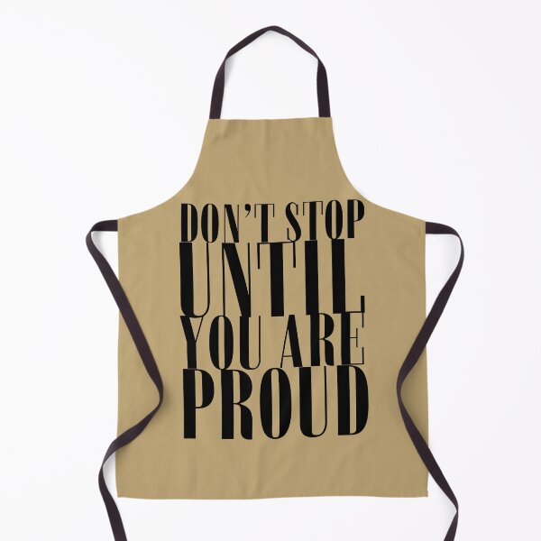 Item preview, Don't stop until you are proud, motivational phrases designed and sold by Meandmyshop.