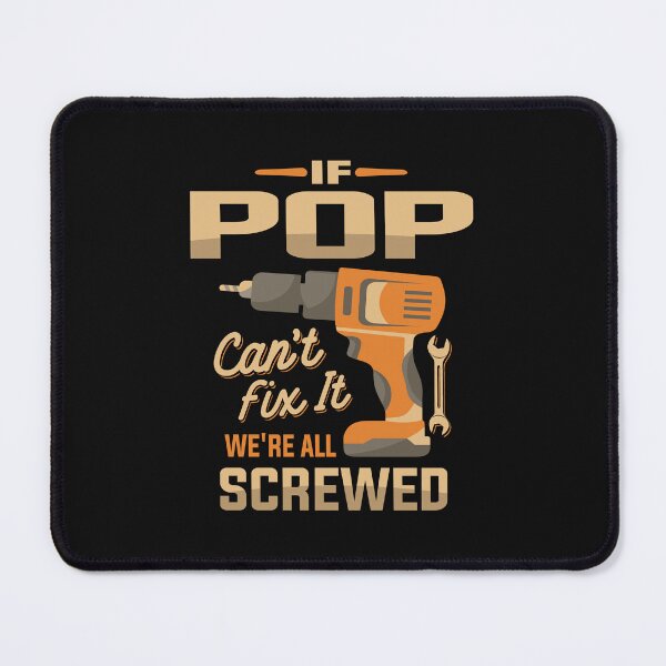 Item preview, If Pop Cant Fix It Funny Handyman Grandpa designed and sold by cidolopez.