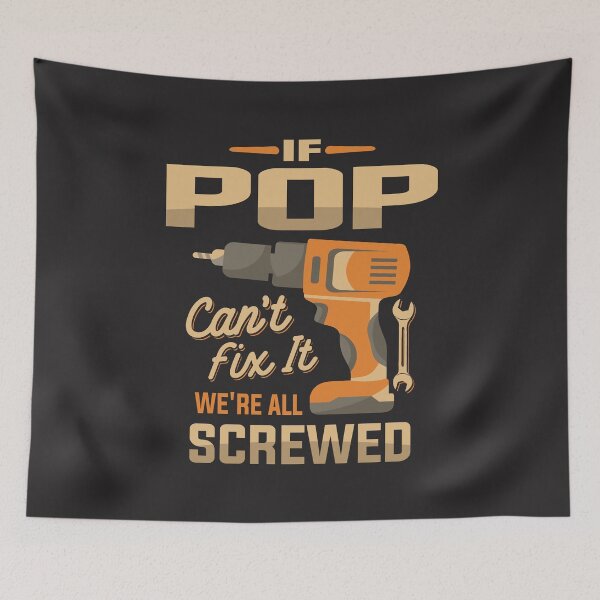 Item preview, If Pop Cant Fix It Funny Handyman Grandpa designed and sold by cidolopez.