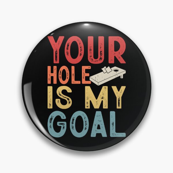 Item preview, Your Hole Is My Goal Retro Design - Baggo Bean Bag Toss Game Funny Cornhole Player Vintage designed and sold by naworas.