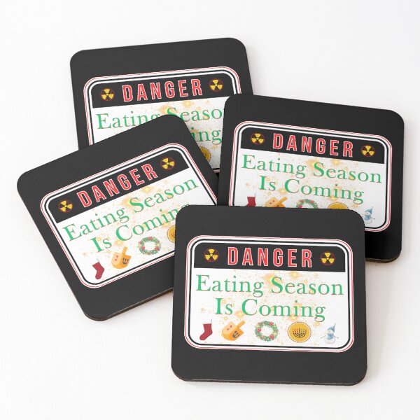 Item preview, DANGER:  Eating Season Is Coming - funny warning holidays signs designed and sold by DesignsFromTW-S.