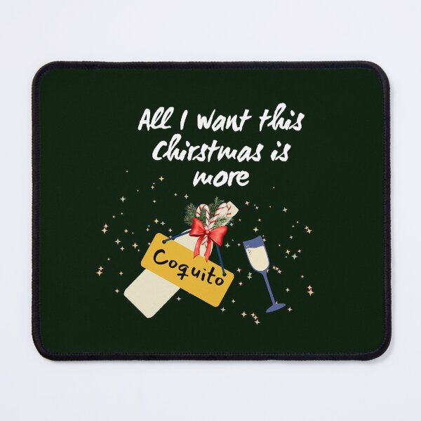 Item preview, All I want for Christmas is more Coquito designed and sold by SyTcreations.