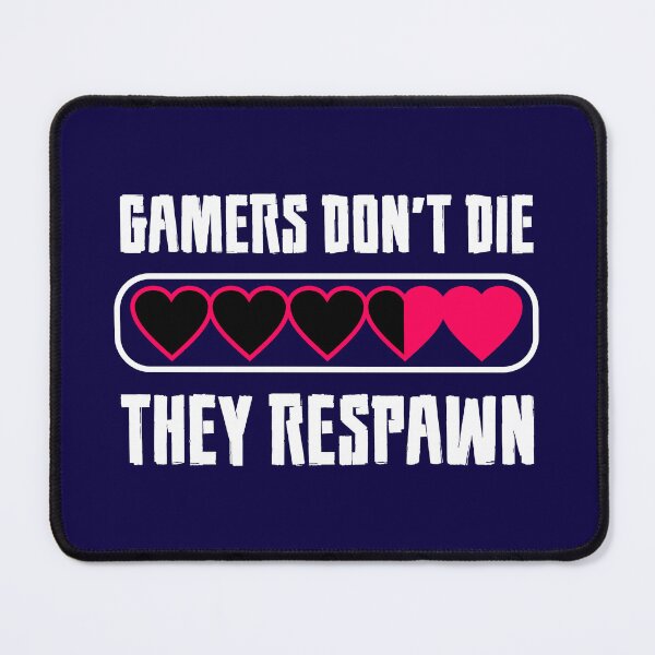 Item preview, Gamers do not die designed and sold by BroZoneHub.