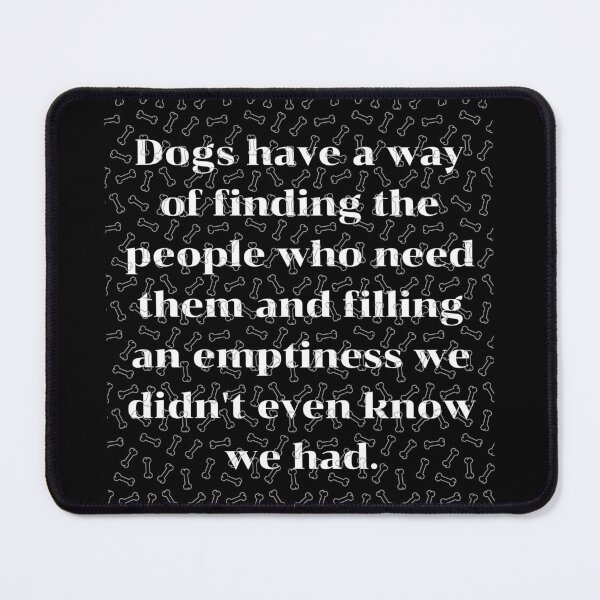 Item preview, Dogs Have A Way Of Finding designed and sold by noomnoi.