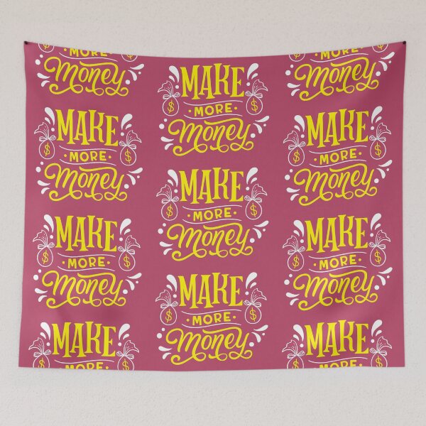 Item preview, Make More Money designed and sold by UpasanaDalvi.
