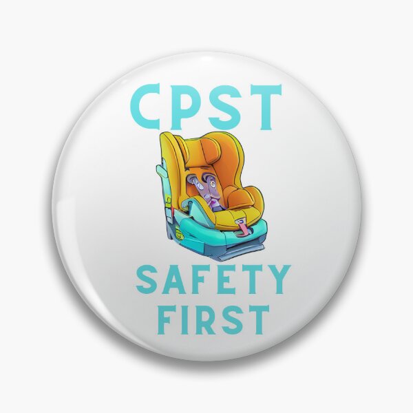 Item preview, CPST Child Passenger Safety Technician Safety First designed and sold by CPSTDesigns.