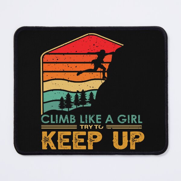 Item preview, Climb like a girl try to keep up rock climbing women vintage designed and sold by Alexaltay.