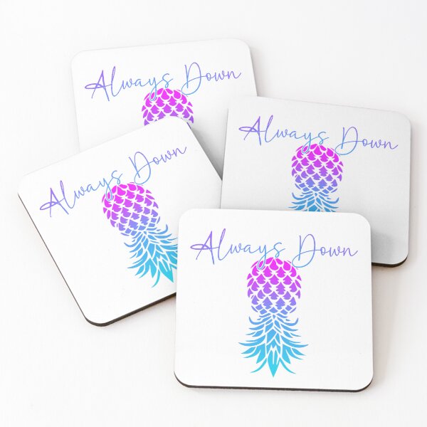 Item preview, Always Down for upside down pineapple  lifestyle designed and sold by SwingerDesigns.