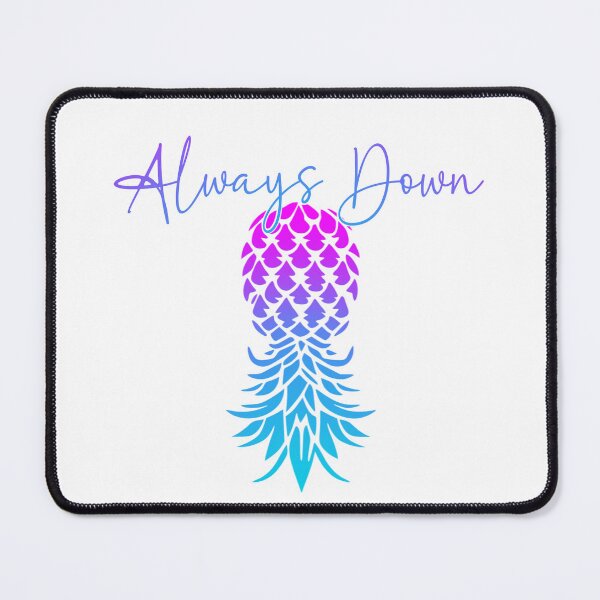 Item preview, Always Down for upside down pineapple  lifestyle designed and sold by SwingerDesigns.