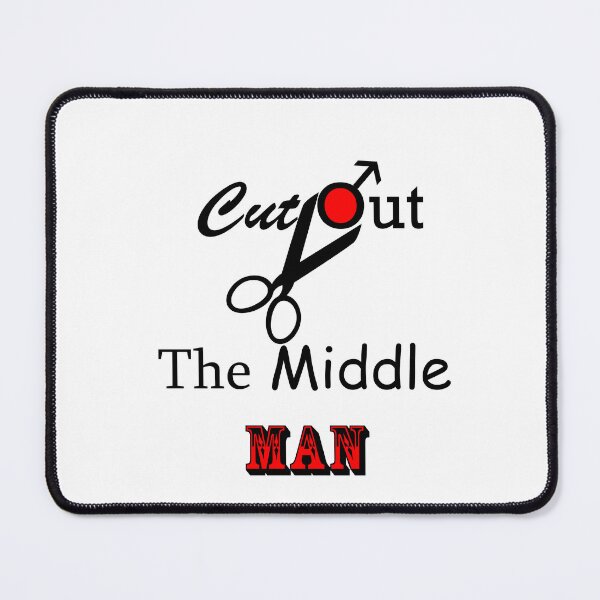 Item preview, Cut Out The Middle Man designed and sold by ninasilver.