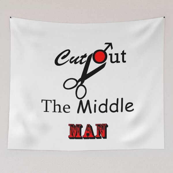 Item preview, Cut Out The Middle Man designed and sold by ninasilver.