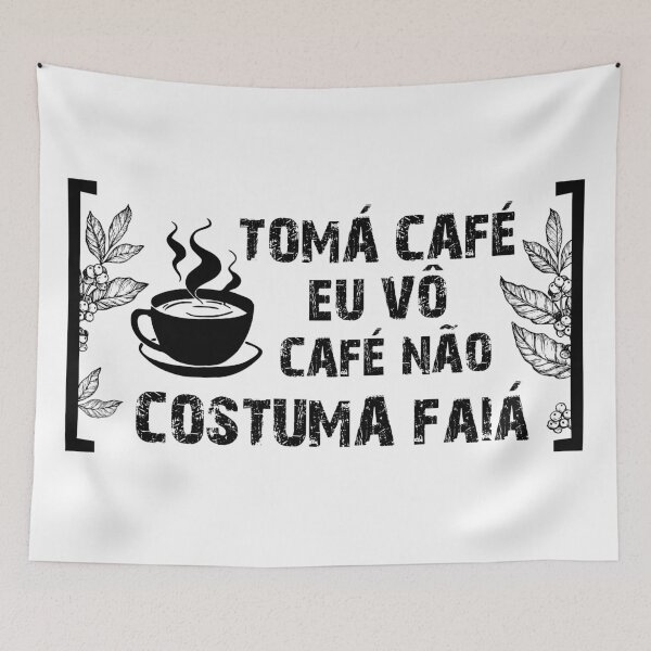 Item preview, Tomá café eu vô, café não costuma faiá. Coffee and music lovers designed and sold by Groenendijk.