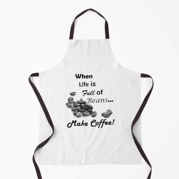 Item preview, When Life is Full of Beans Make Coffee designed and sold by ninasilver.