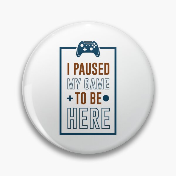 Item preview, Paused game V3 designed and sold by BroZoneHub.
