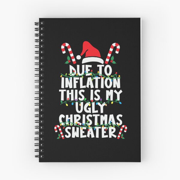 Item preview, Due To Inflation This Is My Ugly Christmas Sweater designed and sold by WoodburyLake.