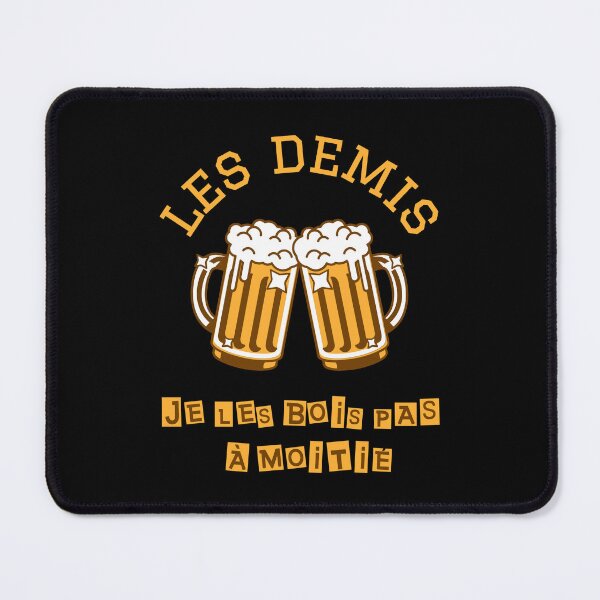 Item preview, I DON’T DRINK THE HALVES AT HALF! (alcohol, aperitif, beer) designed and sold by francoisville.