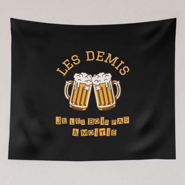 Item preview, I DON’T DRINK THE HALVES AT HALF! (alcohol, aperitif, beer) designed and sold by francoisville.
