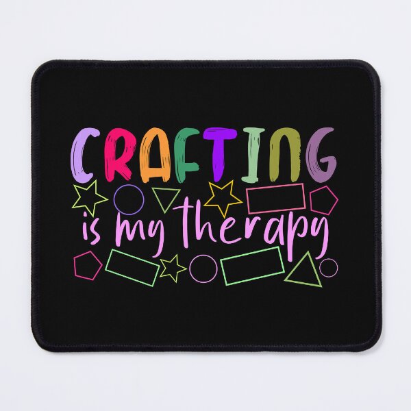Item preview, Crafting is my Therapy designed and sold by witch-night.