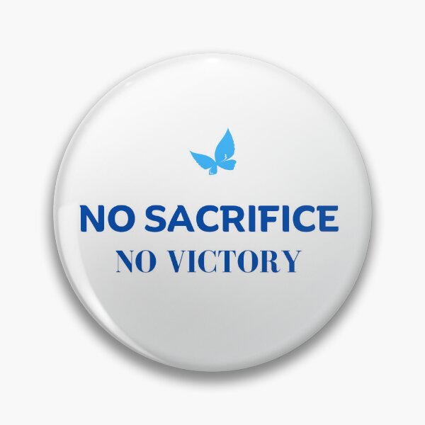 Item preview, No sacrifice , No victory with butterfly  designed and sold by Fionamyles.