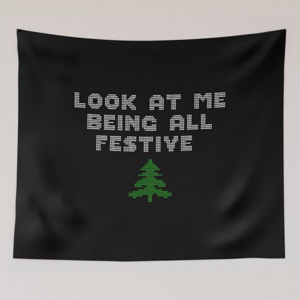 Item preview, Look At Me Being All Festive designed and sold by Beezi Graphix.
