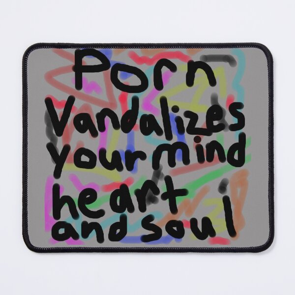 Item preview, Porn Vandalizes your Mind, Heart, and Soul - Anti-Porn, Anti-Pornography Movement designed and sold by Sabrina Dawkins.
