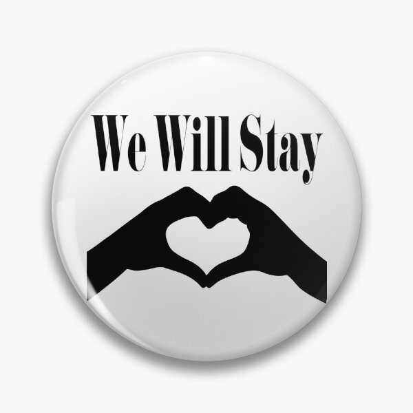 Item preview, who could stay? we will stay designed and sold by miss madison creates.