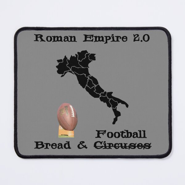 Item preview, Roman Empire 2.0 is Bread and Football instead of Circuses Upgraded to TV - USA, NFL - Italy Map Boot Kick designed and sold by Sabrina Dawkins.