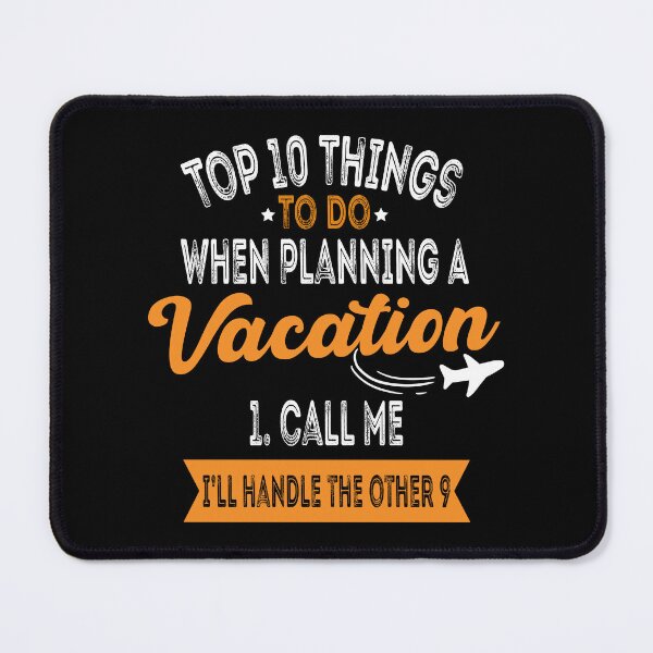 Item preview, Top 10 Things To Do When Planning A Vacation - Travel Quotes designed and sold by Think-Positive.