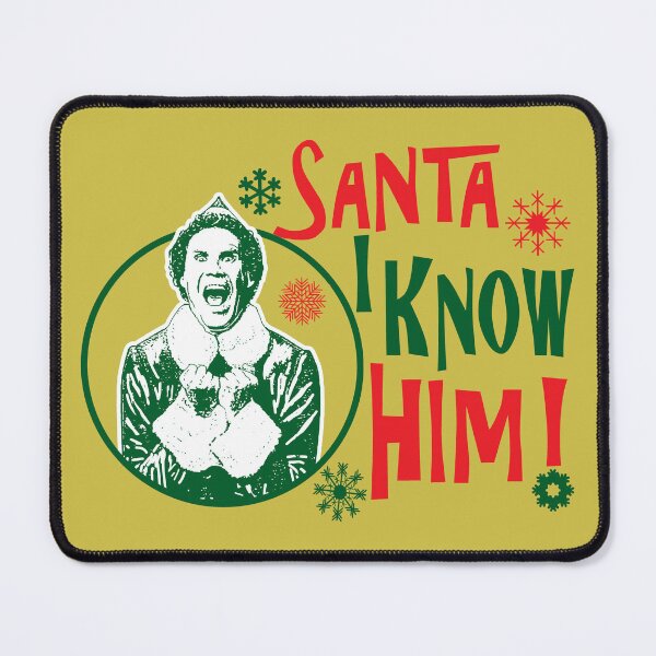 Item preview, Santa I Know Him Buddy The Elf Lts designed and sold by Alema Art.