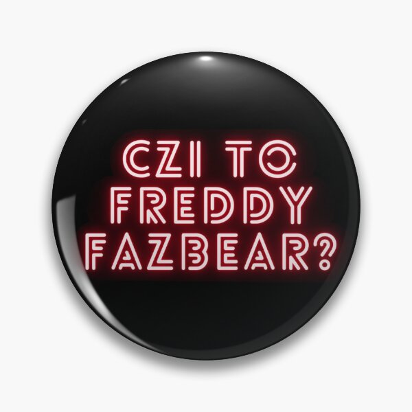 Item preview, Czi to Freddy Fazbear? designed and sold by Dopyrrrr.