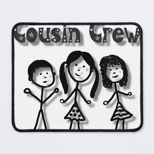 Item preview, Cousin Crew designed and sold by Robin Kinnard.