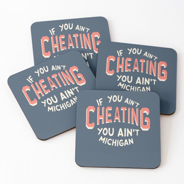 Item preview, If You Ain't Cheating, You Ain't Michigan Embracing the Spirit designed and sold by INK-Creations.