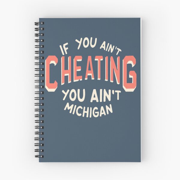 Item preview, If You Ain't Cheating, You Ain't Michigan Embracing the Spirit designed and sold by INK-Creations.