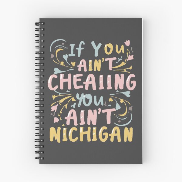 Item preview, If You Ain't Cheating, You Ain't True Blue Michigan designed and sold by INK-Creations.