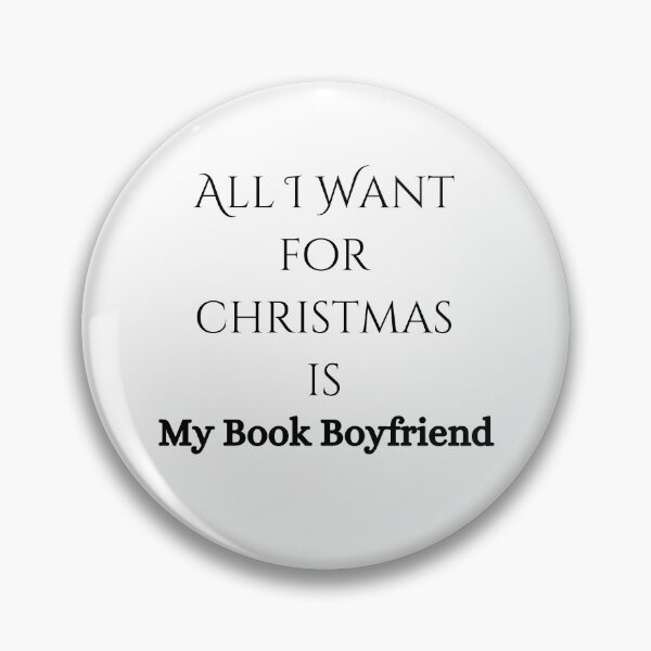 Item preview, All I Want For Christmas Is My Book Boyfriend designed and sold by Susan-Marie220.