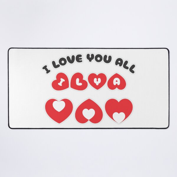 Item preview, I Love You All. ILYA VAM designed and sold by Alluring Strokes Repository.