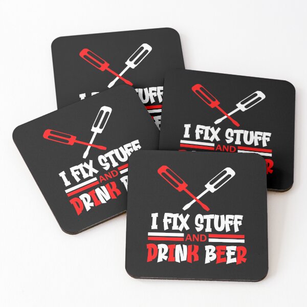 Item preview, I fix stuff and drink beer funny quote designed and sold by Ashtreemeadow.