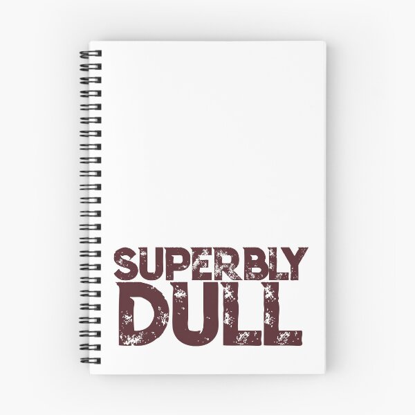 Item preview, Superbly Dull Brown: Embrace the Extraordinaire in the Ordinary designed and sold by SorryFrog.