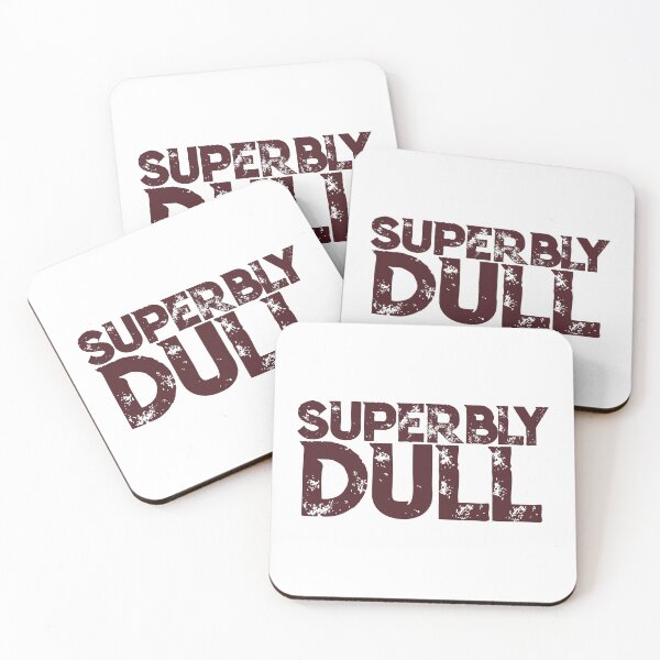 Item preview, Superbly Dull Brown: Embrace the Extraordinaire in the Ordinary designed and sold by SorryFrog.