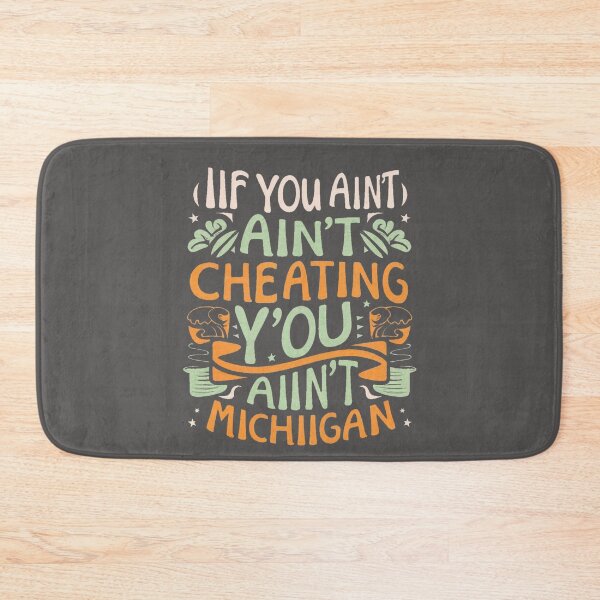 Item preview, If You Ain't Doing It, You Ain't Honoring Michigan Tradition designed and sold by INK-Creations.