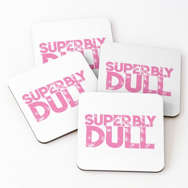 Item preview, Superbly Dull Hot Pink: Embrace the Extraordinaire in the Ordinary designed and sold by SorryFrog.
