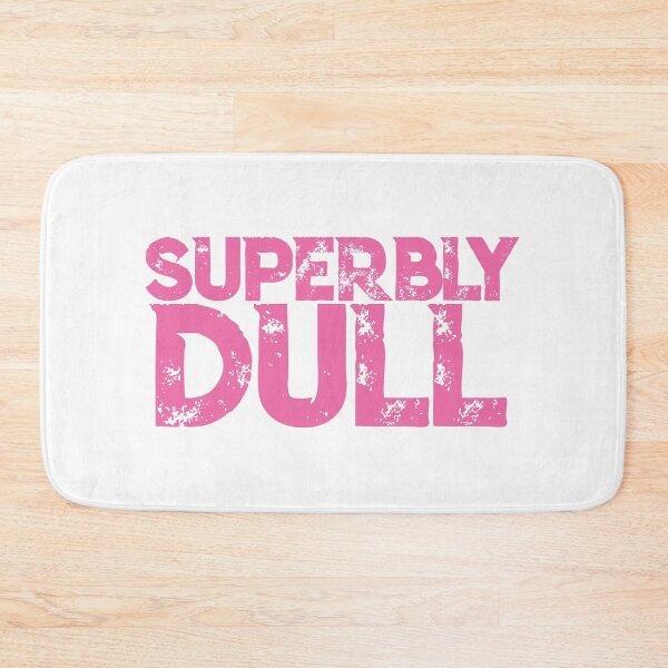 Item preview, Superbly Dull Hot Pink: Embrace the Extraordinaire in the Ordinary designed and sold by SorryFrog.