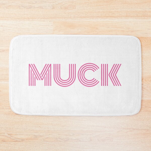 Item preview, MUCK - Hot Pink: Embrace the Filthy Side of Life designed and sold by SorryFrog.