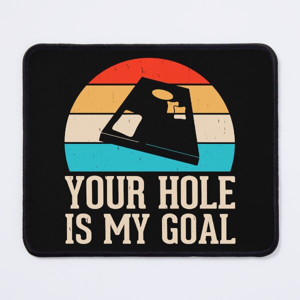 Item preview, Your Hole Is My Goal Retro Design - Baggo Bean Bag Toss Game Funny Cornhole Player Vintage designed and sold by naworas.