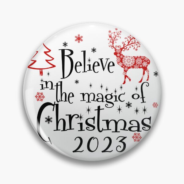 Item preview, Believe in the magic of christmas 2023 designed and sold by OscarShoping.