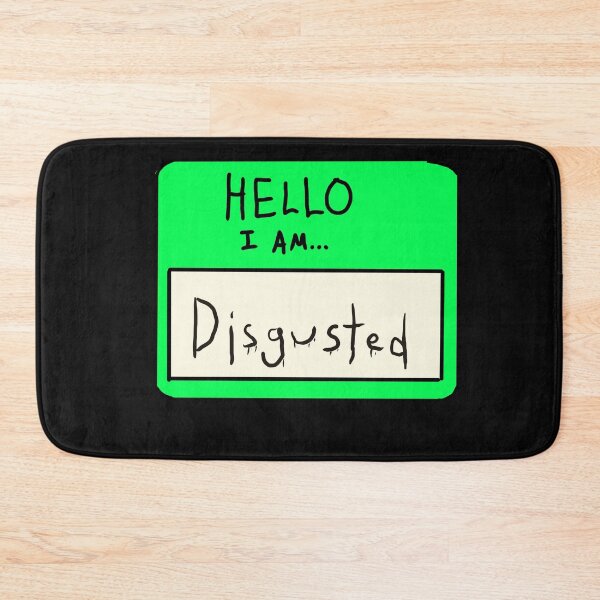 Item preview, Hello! I'm Disgusted designed and sold by LiimiimHaywaas.